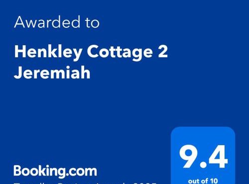 Henkley Cottage 2 Jeremiah